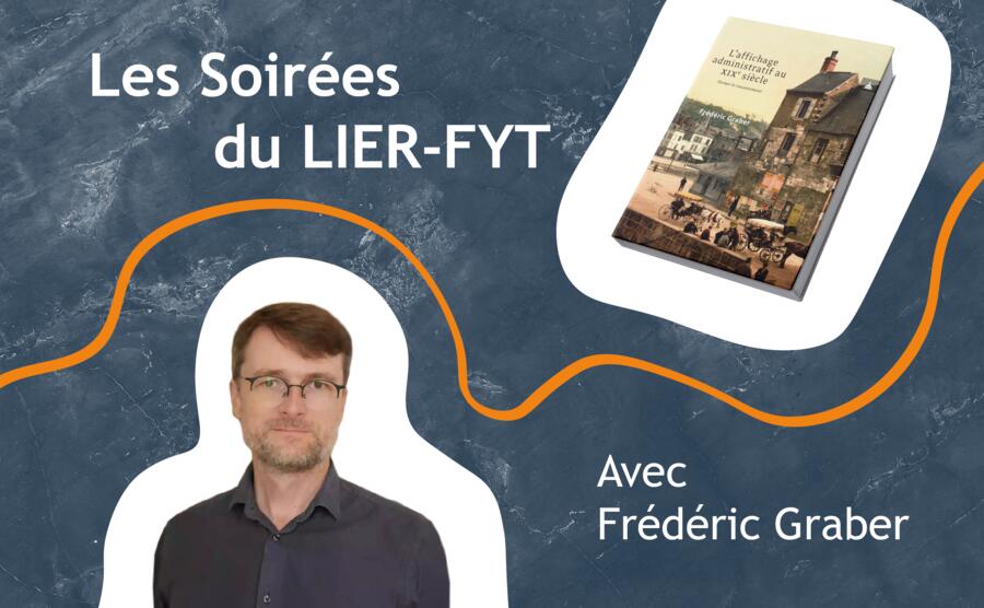 Les Soirées du LIER-FYT : discussion avec Frédéric Graber